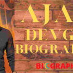 Ajay Devgn Biography
