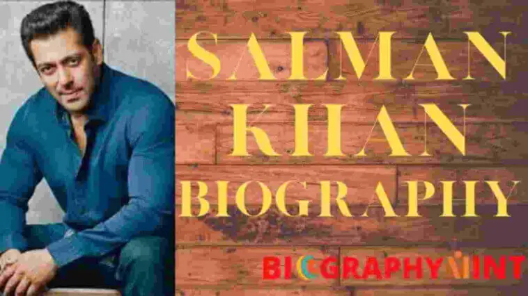 Salman Khan Biography