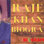 Rajesh Khanna Biography