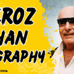 Feroz khan biography