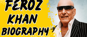 Feroz khan biography