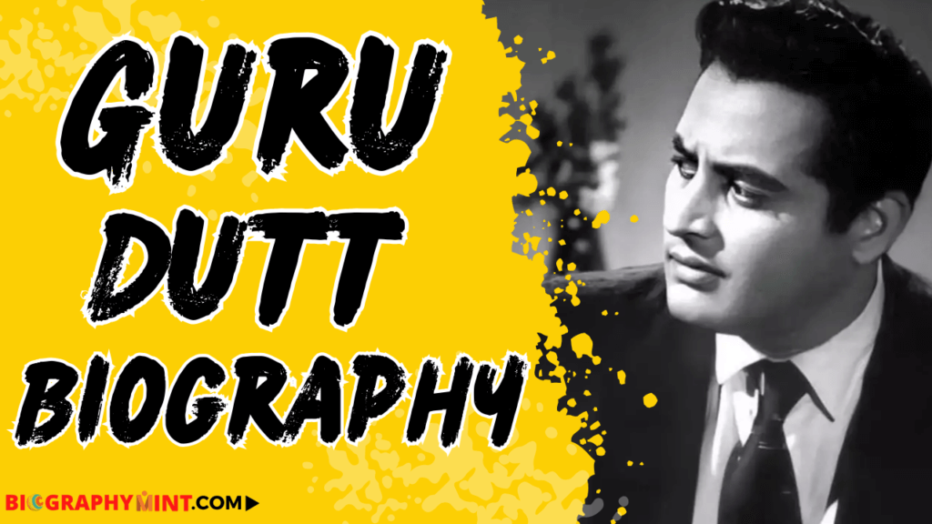 Guru Dutt Age, Death, Wife, Children, Family, Biography & More