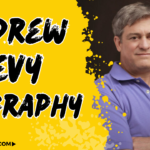 Andrew levy biography