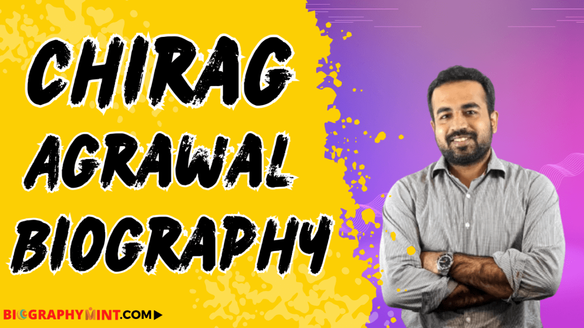 Chirag agrawal biography