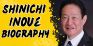 Shinichi inoue biography