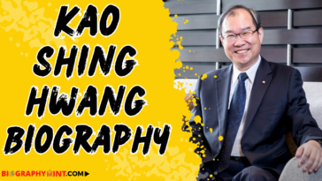 Kao shing hwang biography