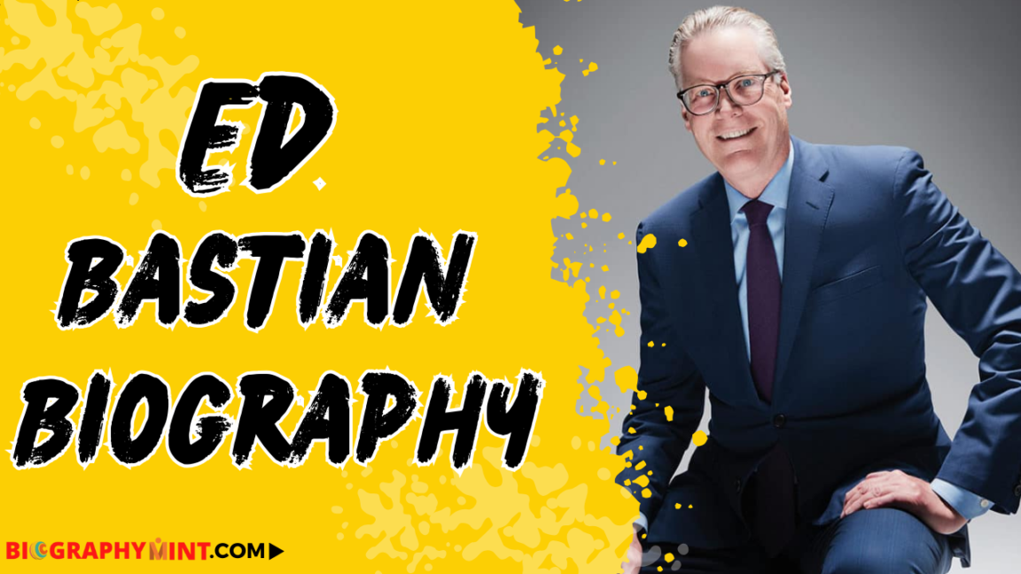 Ed bastian biography