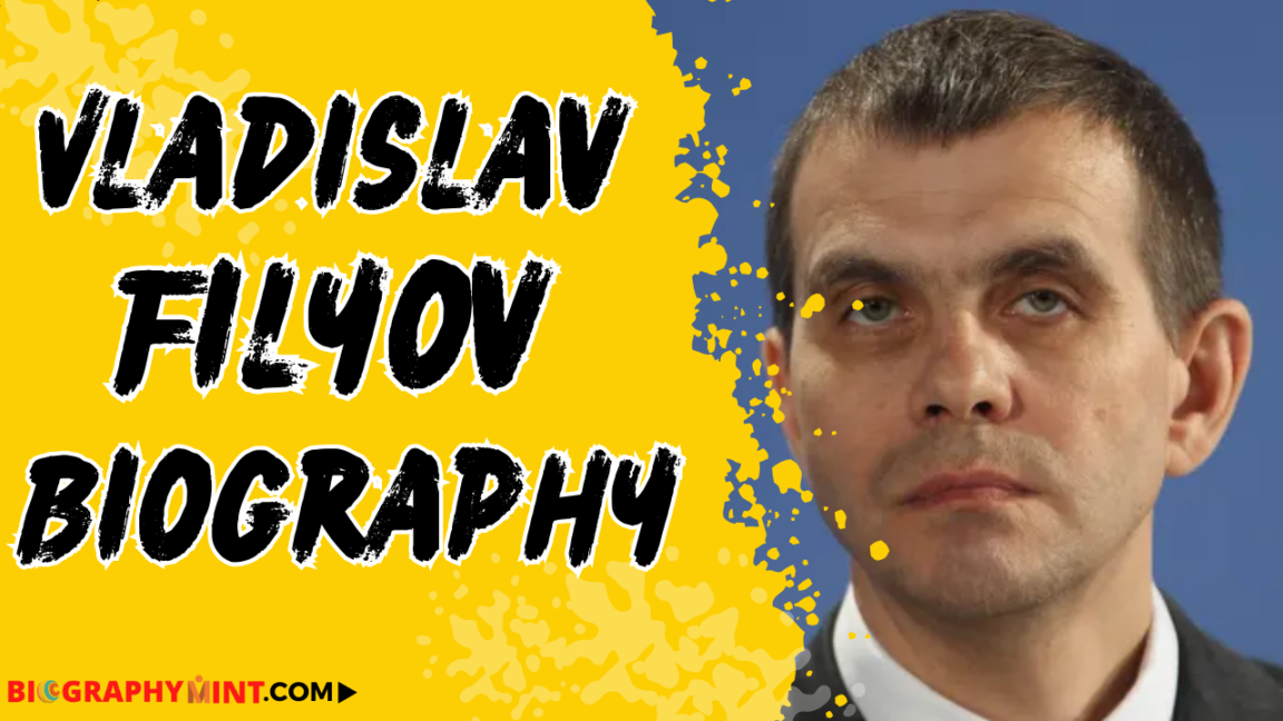 Vladislav filyov biography