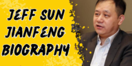 Jeff sun jianfeng biography