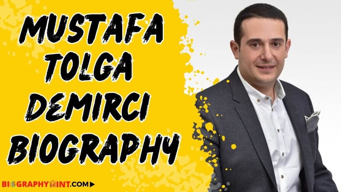 Mustafa tolga demirci biography