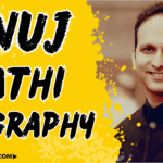 Anuj rathi biography