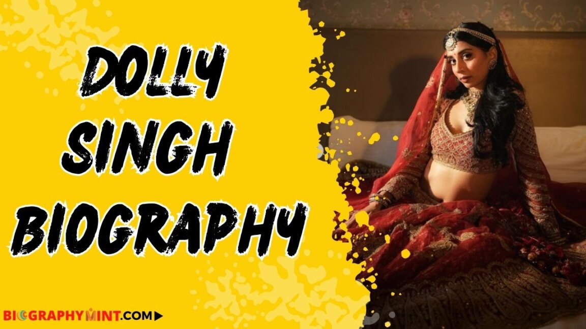 Dolly singh biography