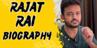 Rajat rai biography