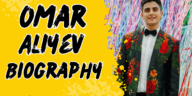 Omar aliyev biography