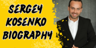 Sergey kosenko biography