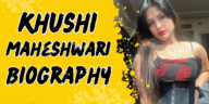 Khushi maheshwari