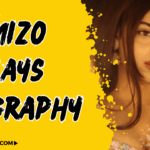 Mizo plays biography