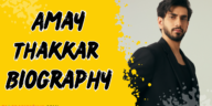 Amay thakkar biography