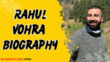 Rahul vohra biography