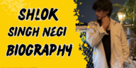 Shlok singh negi